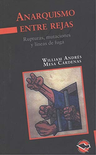 Anarquismo Entre Rejas
