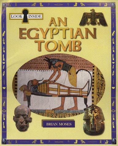 Look Inside an Egyptian Tomb (Look Inside)