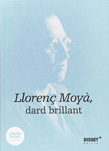 LLorenç Moyà, Dard radiant