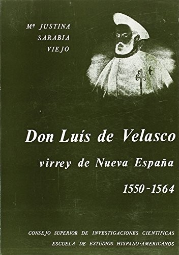 Don Luis de Velasco, Virrey de Nueva España