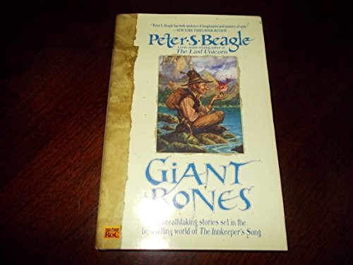 Giant Bones---6 Breathtaking Stories Set in the World of the Innkeeper's Song