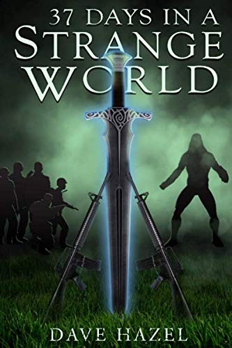 37 Days in a Strange World