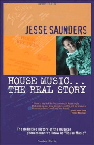 House Music the Real Story