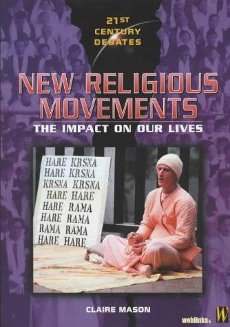 New Religious Movements (21st Century Debates)