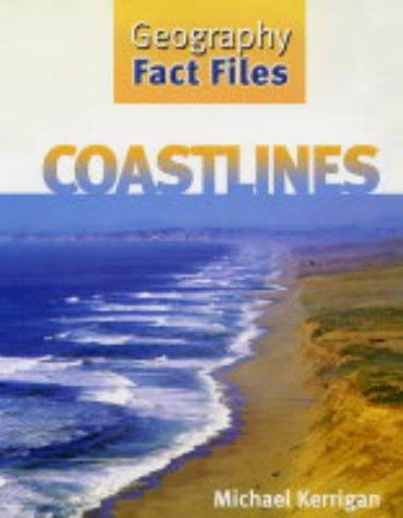 Coastlines (Geography Fact Files)