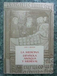 La medicina española antigua y medieval