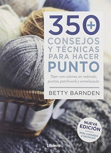 350 consejos y técnicas para hacer punto