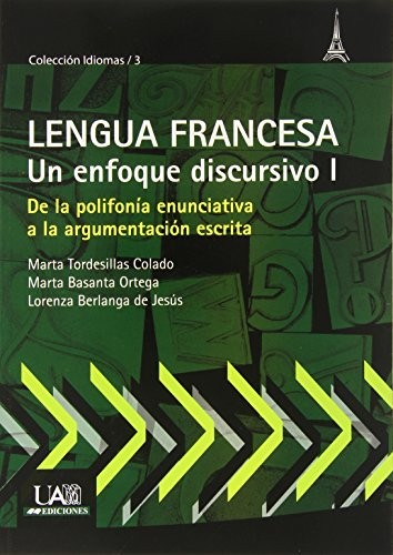 Lengua Francesa. Un enfoque discursivo I
