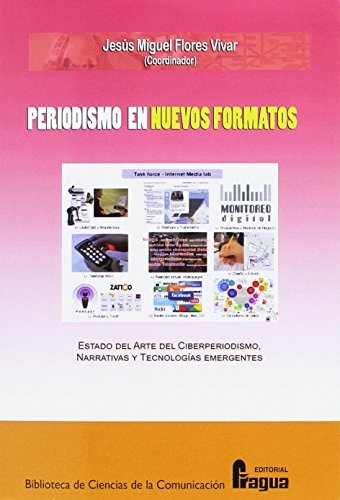 Periodismo en nuevos formatos