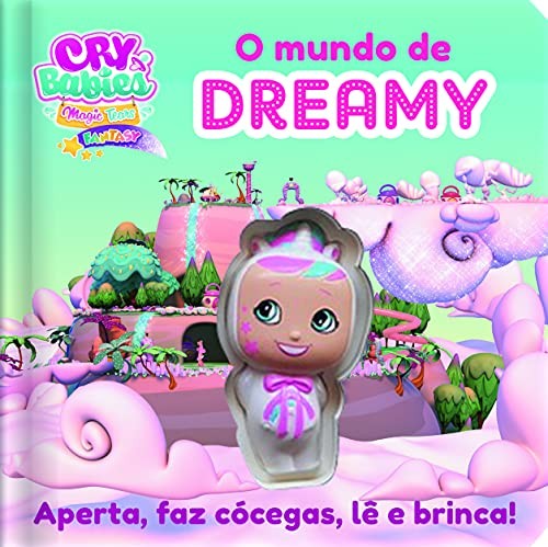 CRY BABIES MAGIC TEARS FANTASY - O MUNDO DE DREAMY