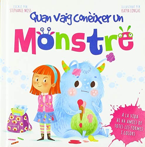 QUAN VAIG CONÈIXER UN MONSTRE