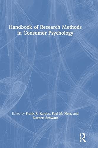 Handbook of Research Methods in Consumer Psychology