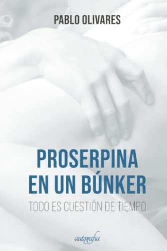 Proserpina en un Búnker