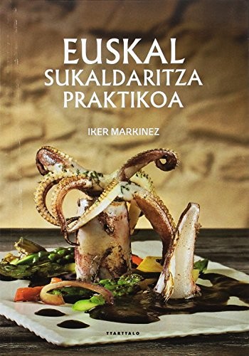 Euskal sukaldaritza praktikoa