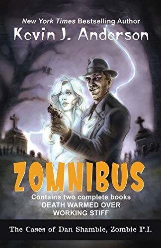 Dan Shamble, Zombie P. I. ZOMNIBUS