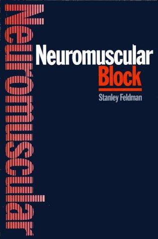 Neuromuscular block