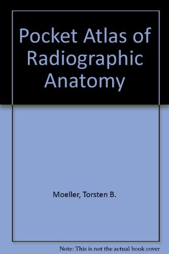 Pocket Atlas of Radiographic Anatomy