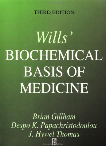 Wills' biochemical basis of medicine