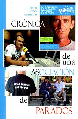 Crónica de una asociación de parados