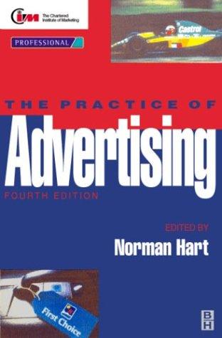 Practice of Advertising, The (Marketing Series : Professional Development)
