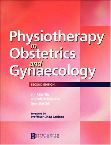 Physiotherapy in obstetrics and gynaecology