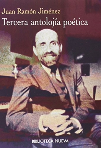Tercera Antolojía Poética [1898-1953]