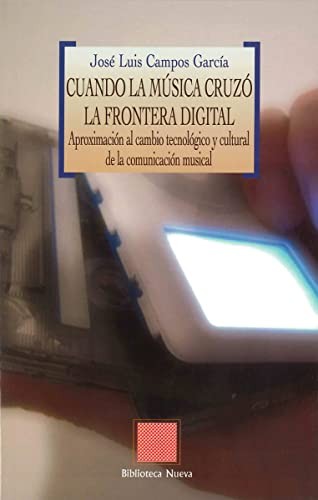 Cuando la música cruzó la frontera digital