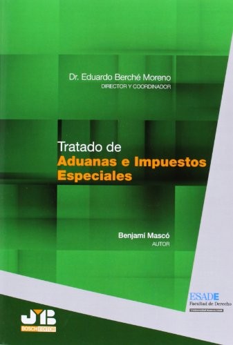Tratado de Aduanas e Impuestos Especiales.