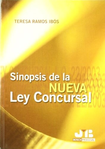 Sinopsis de la Nueva Ley Concursal.