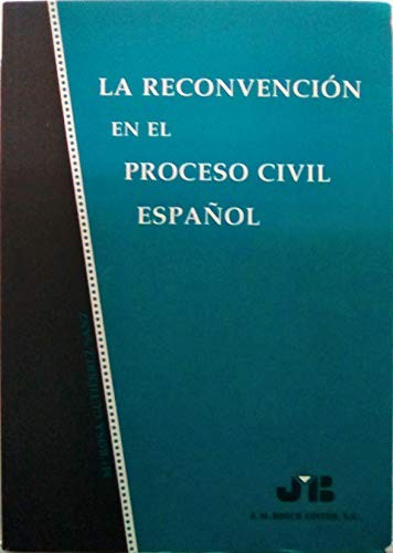 La Reconvención en el Proceso Civil Español.