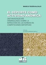 El deporte como actividad anómica