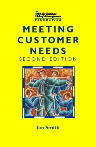 Meeting customer needs