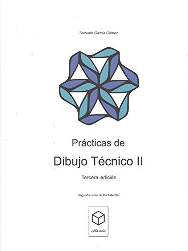 .PRACTICAS DE DIBUJO TECNICO II