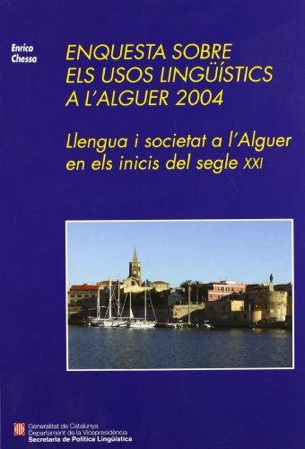 Enquesta sobre els usos lingüístics a l'Alguer 2004