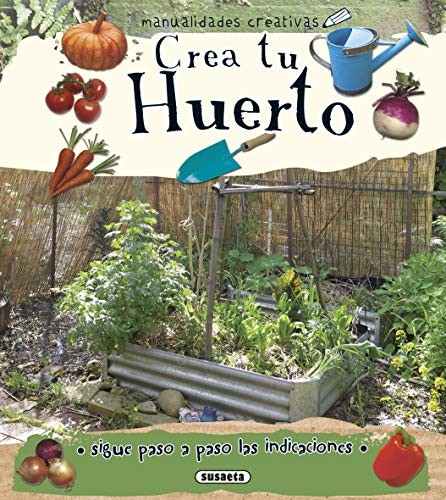 Crea tu huerto