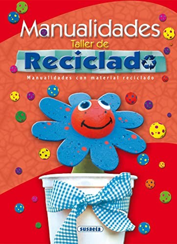 Manualidades. Taller de reciclado