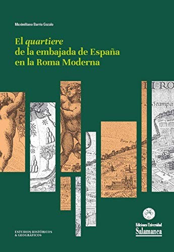 El quartiere de la embajada de España en la Roma Moderna