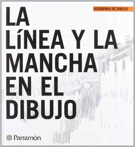 La línea y la mancha en el dibujo