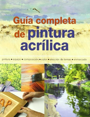 Guía completa de pintura acrílica