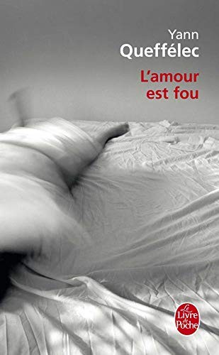 L'amour Est Fou
