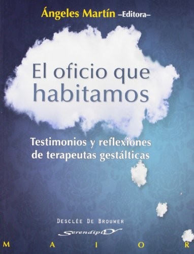 El oficio que habitamos
