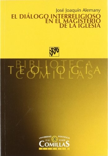 El diálogo interreligioso en el magisterio de la iglesia