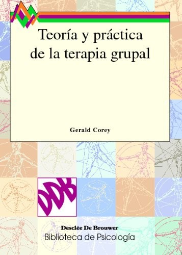 Teoría y practica de la terapia grupal