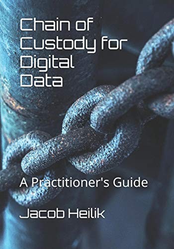 Chain of Custody for Digital Data