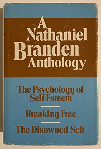 A Nathaniel Branden anthology