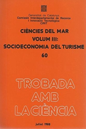 Ciències del mar. Vol. 3. Socioeconomia del turisme