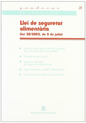Llei de Seguretat Alimentària. Llei 20/2002