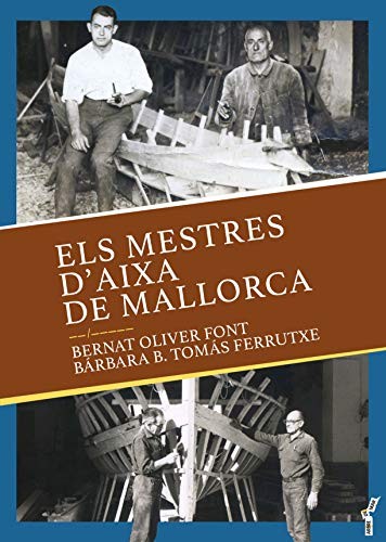 Els mestres d’aixa de Mallorca