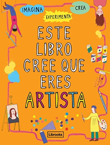 Este libro cree que eres artista