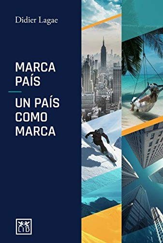 Marca país. Un país como marca